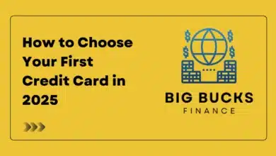 How to Choose Your First Credit Card in 2025
