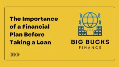 The Importance of a Financial Plan Before Taking a Loan